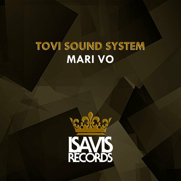Tovi Sound System - Mari Vo / ISAVIS Records