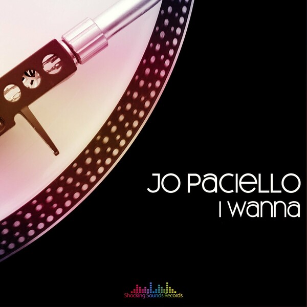 Jo Paciello - I Wanna