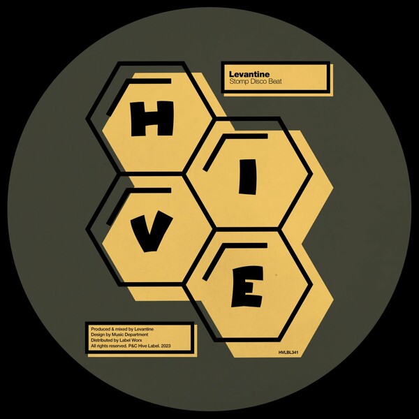 Levantine - Stomp Disco Beat / Hive Label