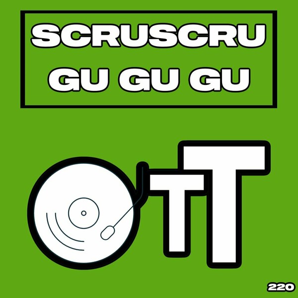 Scruscru - Gu Gu Gu