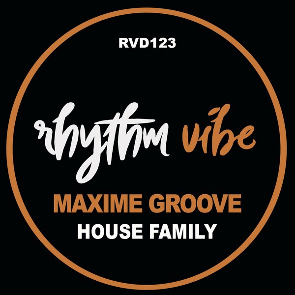 Maxime Groove - House Family