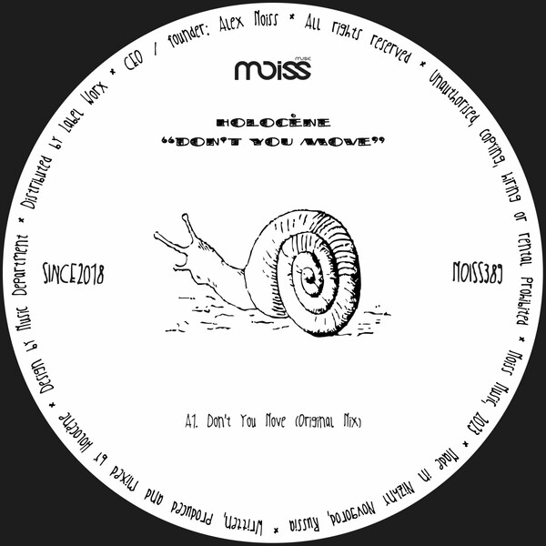 holocene - Don't You Move / Moiss Music