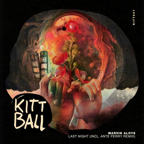 Marvin Aloys - Last Night (incl. Ante Perry Remix) / Kittball