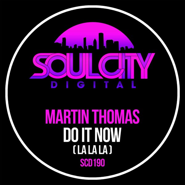 Martin Thomas - Do It Now (La La La)
