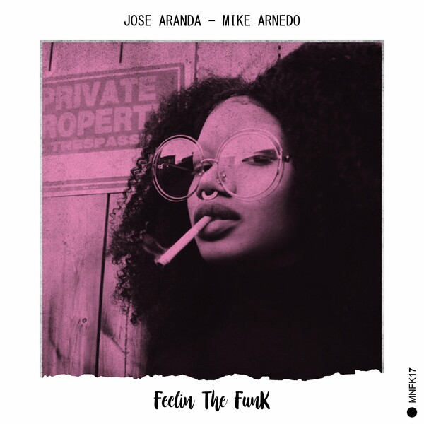 José Aranda & Mike Arnedo - Feelin' The Funk