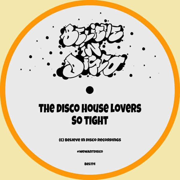 The Disco House Lovers - So Tight