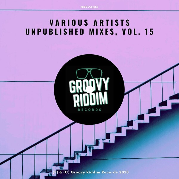 VA - Unpublished Mixes, Vol. 15