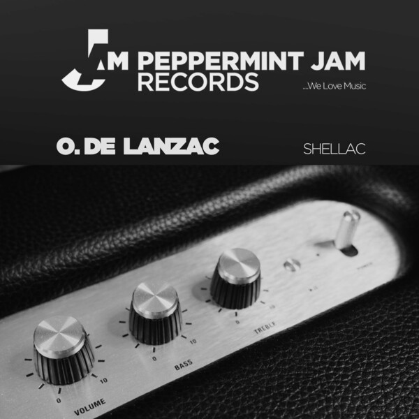 O. De Lanzac - Shellac / Peppermint Jam