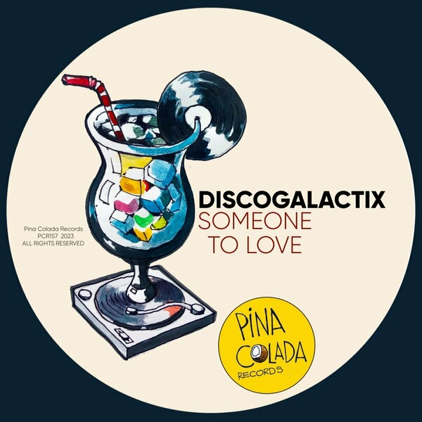 DiscoGalactiX - Someone To Love