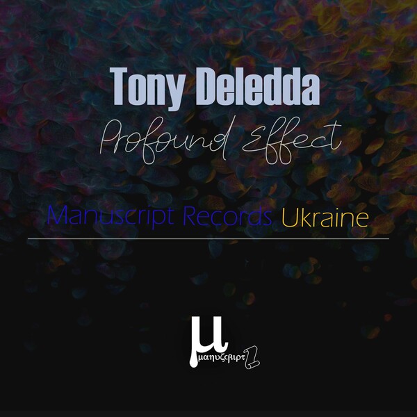 Tony Deledda - Profound Effect