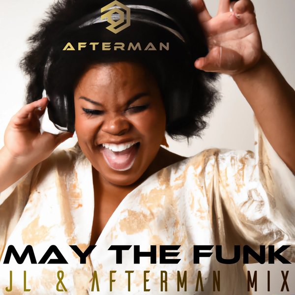 Afterman - May The Funk / MilanoNights