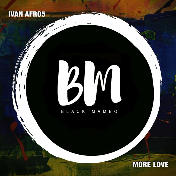 Ivan Afro5 - More Love