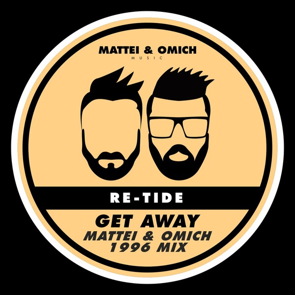 Re-Tide - Get Away (Mattei & Omich 1996 Mix)