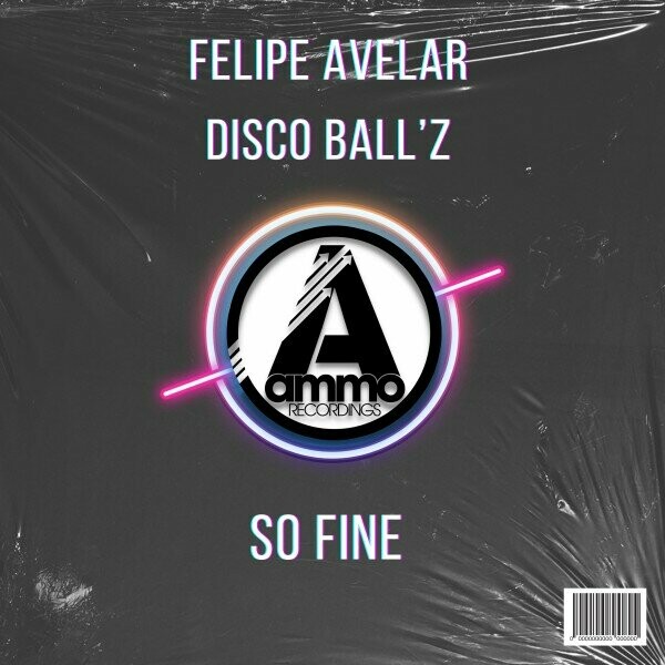 Felipe Avelar & Disco Ball'z - So Fine