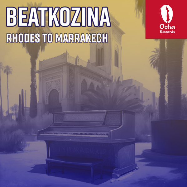 Beatkozina - Rhodes To Marrakech