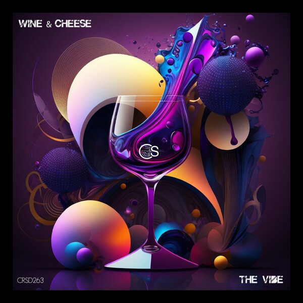 Wine & Cheese - The Vibe
