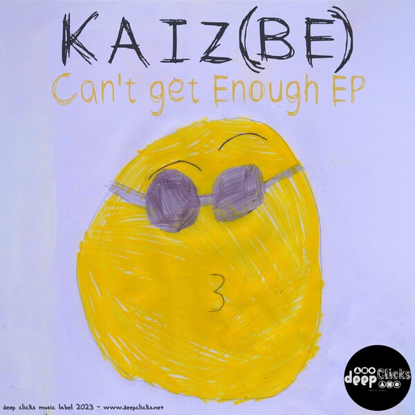 Kaiz (BE) - Can't Get Enough