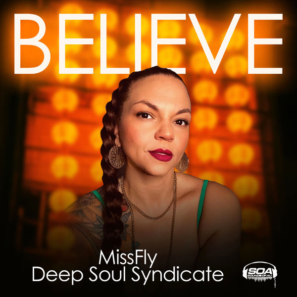 Deep Soul Syndicate, MissFly - Believe