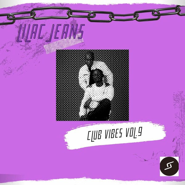 Lilac Jeans - Club Vibes Vol.9