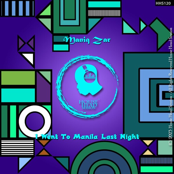 Maniq Zar - I Went To Manila Last Night