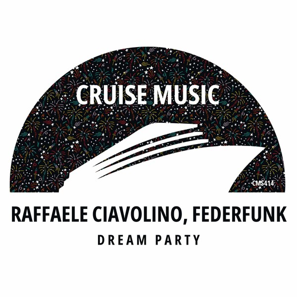 Raffaele Ciavolino & FederFunk - Dream Party