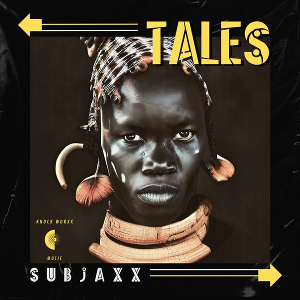 Subjaxx - Tales / Knock Worxx Music