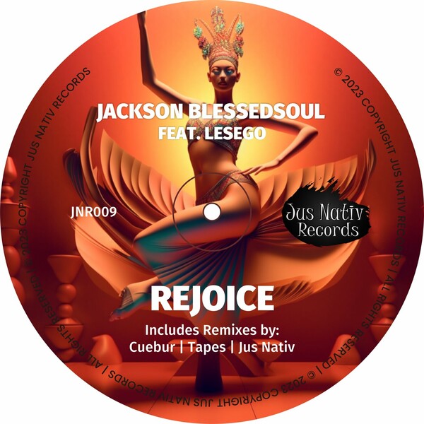 Jackson BlessedSoul & Lesego - Rejoice