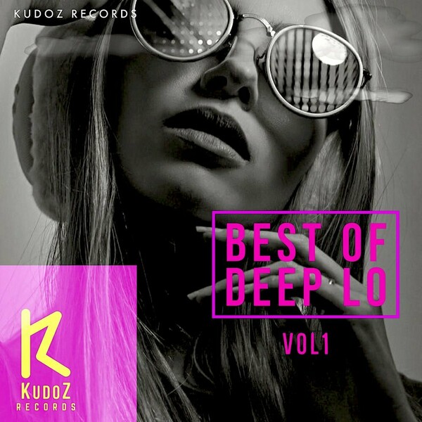 Deep Lo - Best Of Deep Lo, Vol. 1 / KudoZ Records