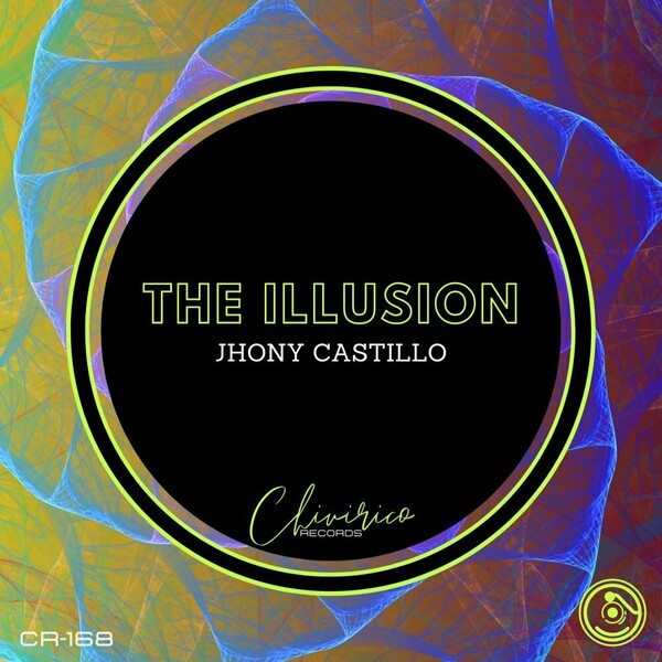 Jhony Castillo - The Illusion / Chivirico Records