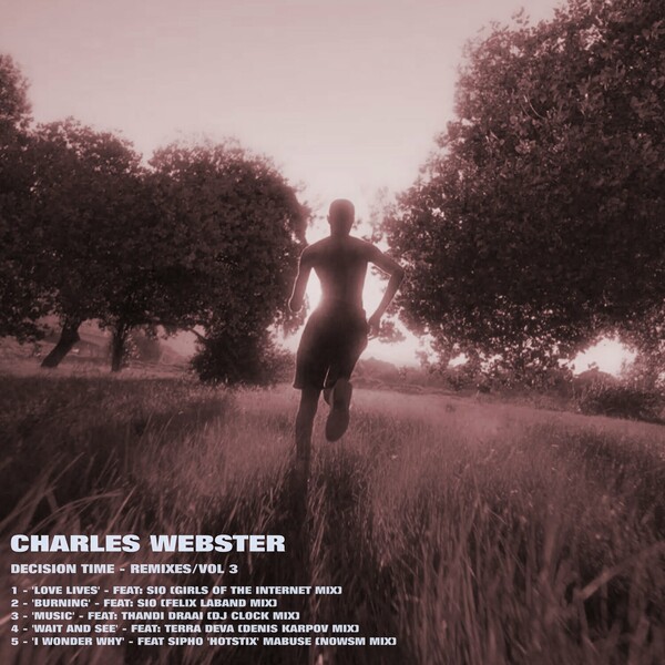 Charles Webster - Decision Time Remixes Vol.3 / Miso