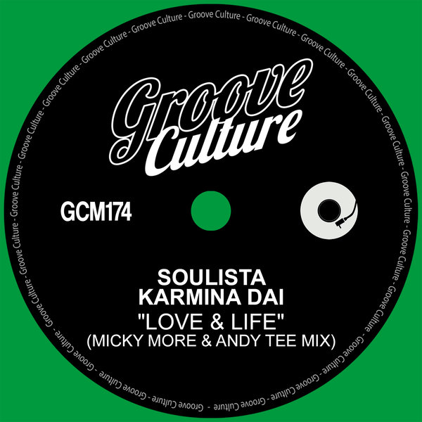 Soulista Feat. Karmina Dai - Love & Life (Micky More & Andy Tee Mix)