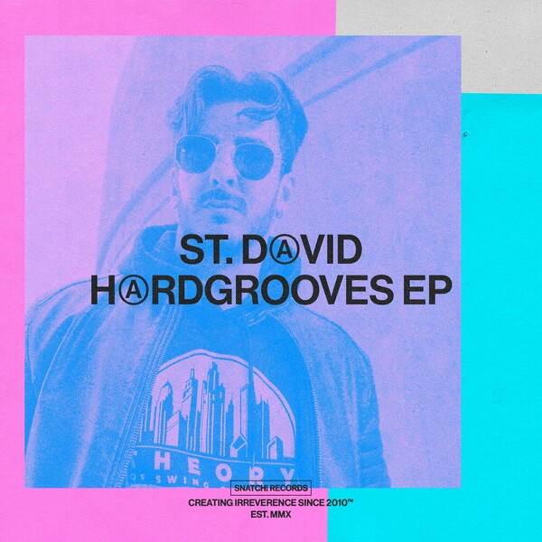 St. David - Hardgrooves EP / Snatch! Records