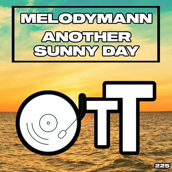 Melodymann - Another Sunny Day