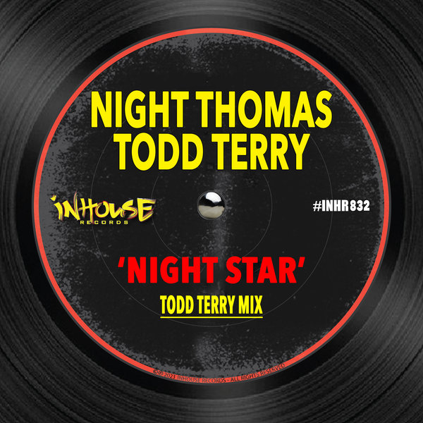 Todd Terry, Night Thomas - Night Star (Todd Terry Mixes)