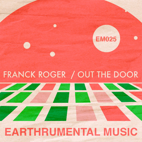 Franck Roger - Out The Door