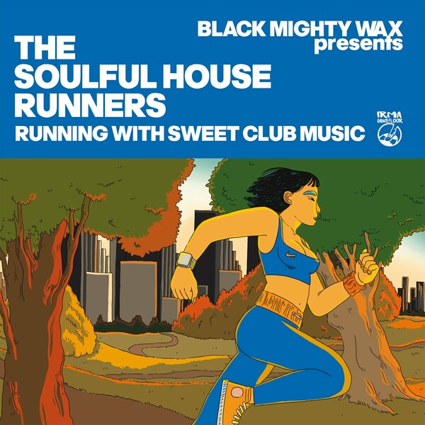 VA - Black Mighty Wax presents The Soulful House Runners (Running With Sweet Club Music)
