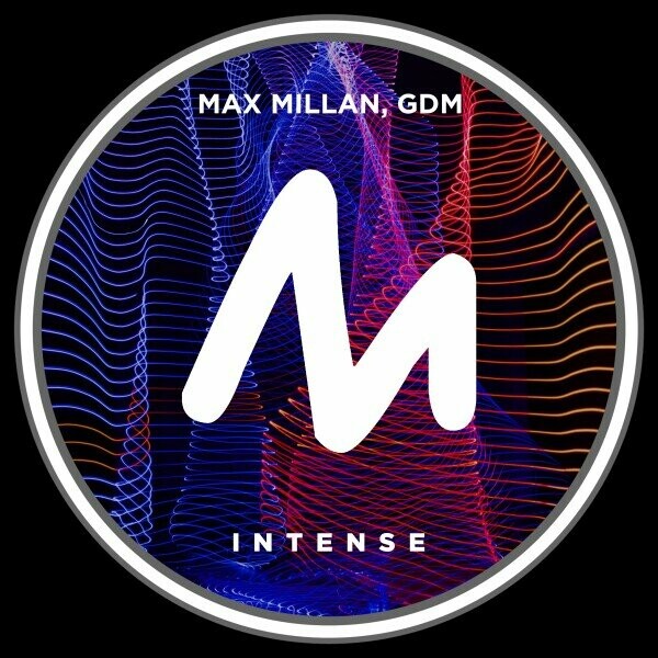 Max Millan & GDM - Intense