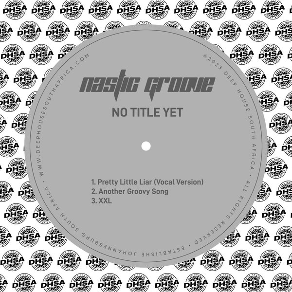 Nastic Groove - No Title Yet