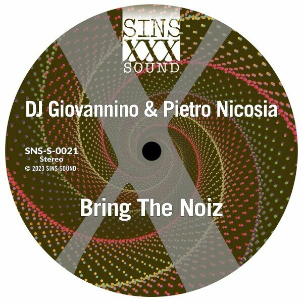 DJ Giovannino & Pietro Nicosia - Bring the Noiz (Original Mix)