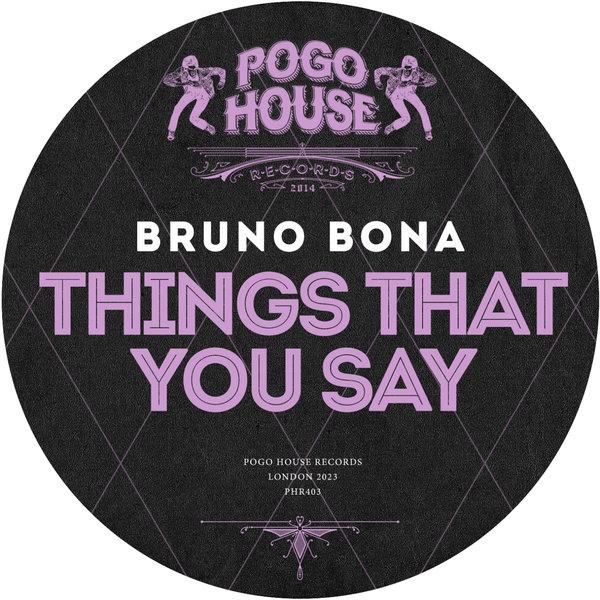 Bruno Bona - Things That You Say