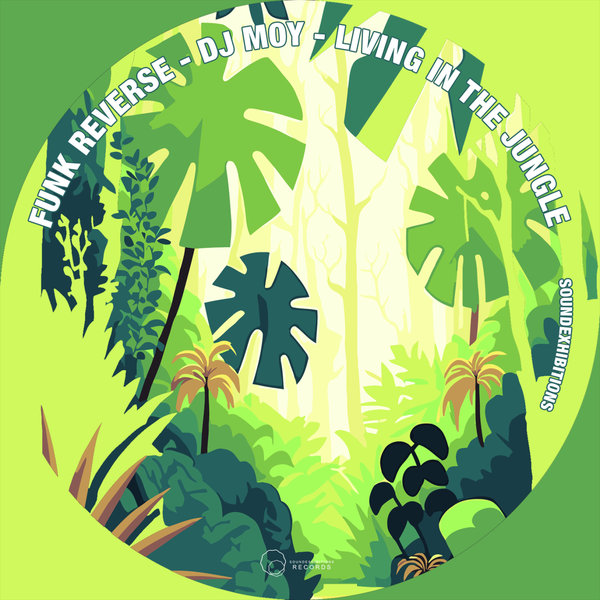 Dj Moy, Funk ReverSe - Living In The Jungle
