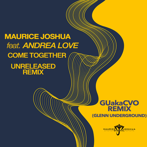 Maurice Joshua & Andrea Love - Come Together