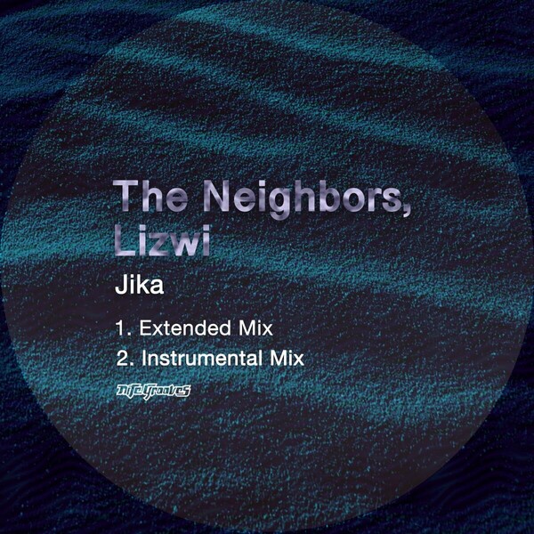 The Neighbors & Lizwi - Jika