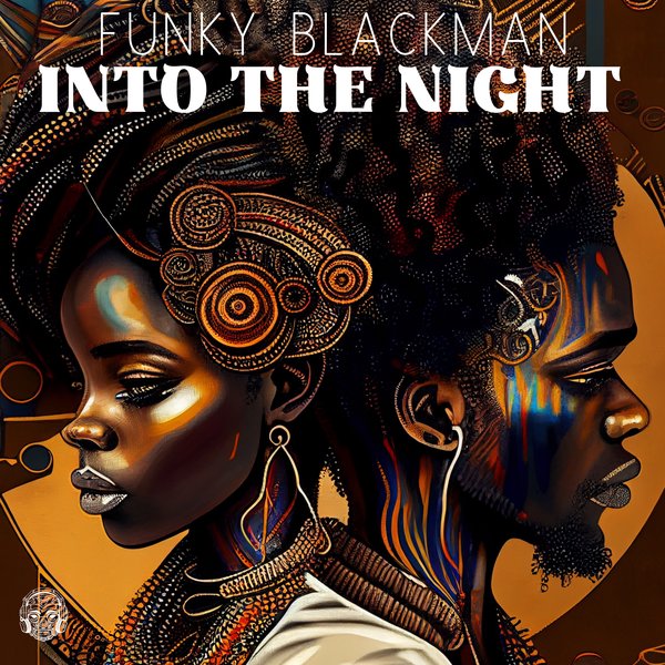 Funky Blackman - Into The Night