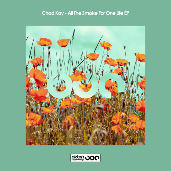 Chad Kay - All The Smoke For One Life EP
