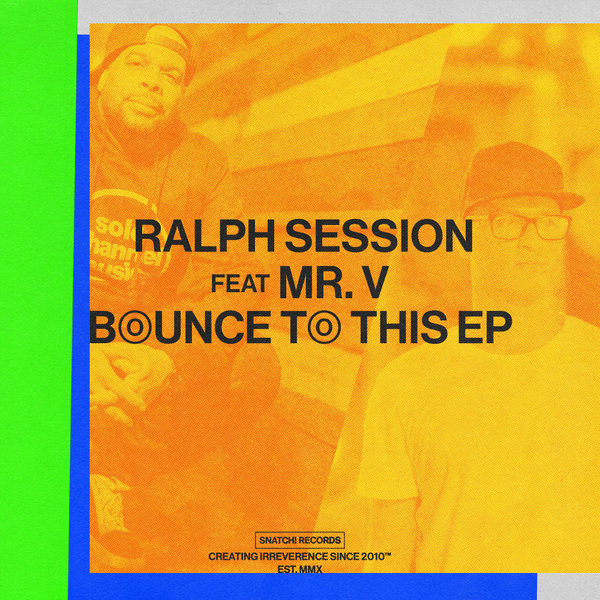 Ralph Session, Mr. V - Bounce To This