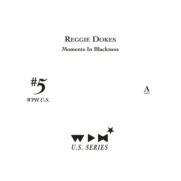 Reggie Dokes - Moments In Blackness
