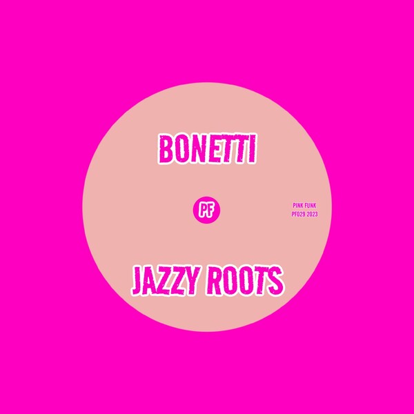 Bonetti - Jazzy Roots