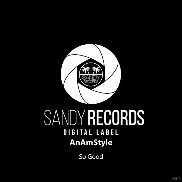 AnAmStyle - So Good