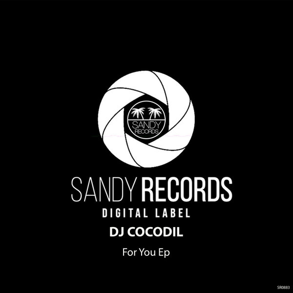 DJ Cocodil - For You EP
